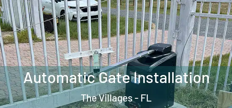 Automatic Gate Installation The Villages - FL