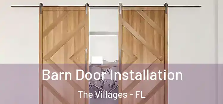  Barn Door Installation The Villages - FL