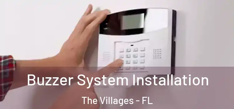 Buzzer System Installation The Villages - FL