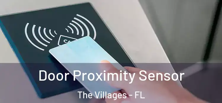Door Proximity Sensor The Villages - FL