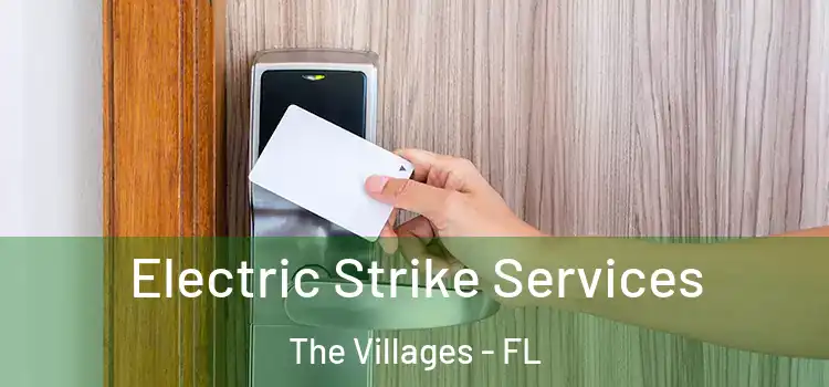  Electric Strike Services The Villages - FL