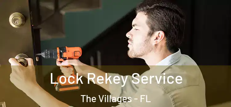  Lock Rekey Service The Villages - FL