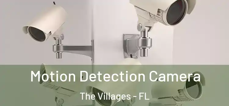  Motion Detection Camera The Villages - FL