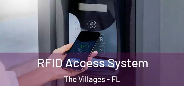 RFID Access System The Villages - FL