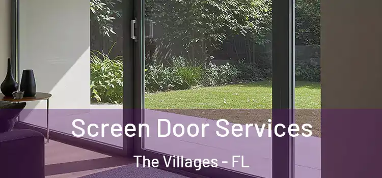 Screen Door Services The Villages - FL