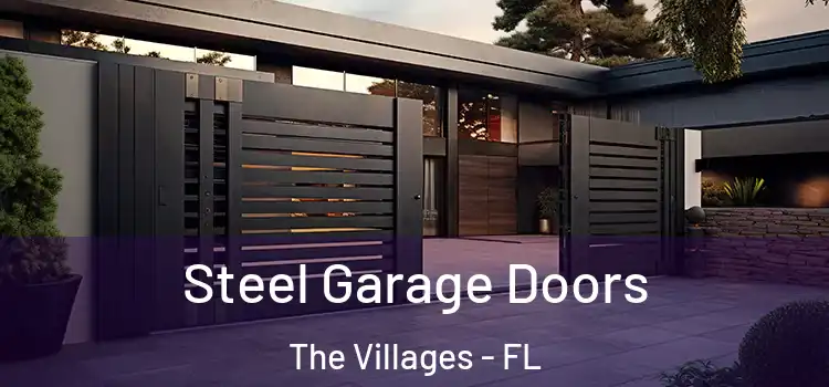 Steel Garage Doors The Villages - FL